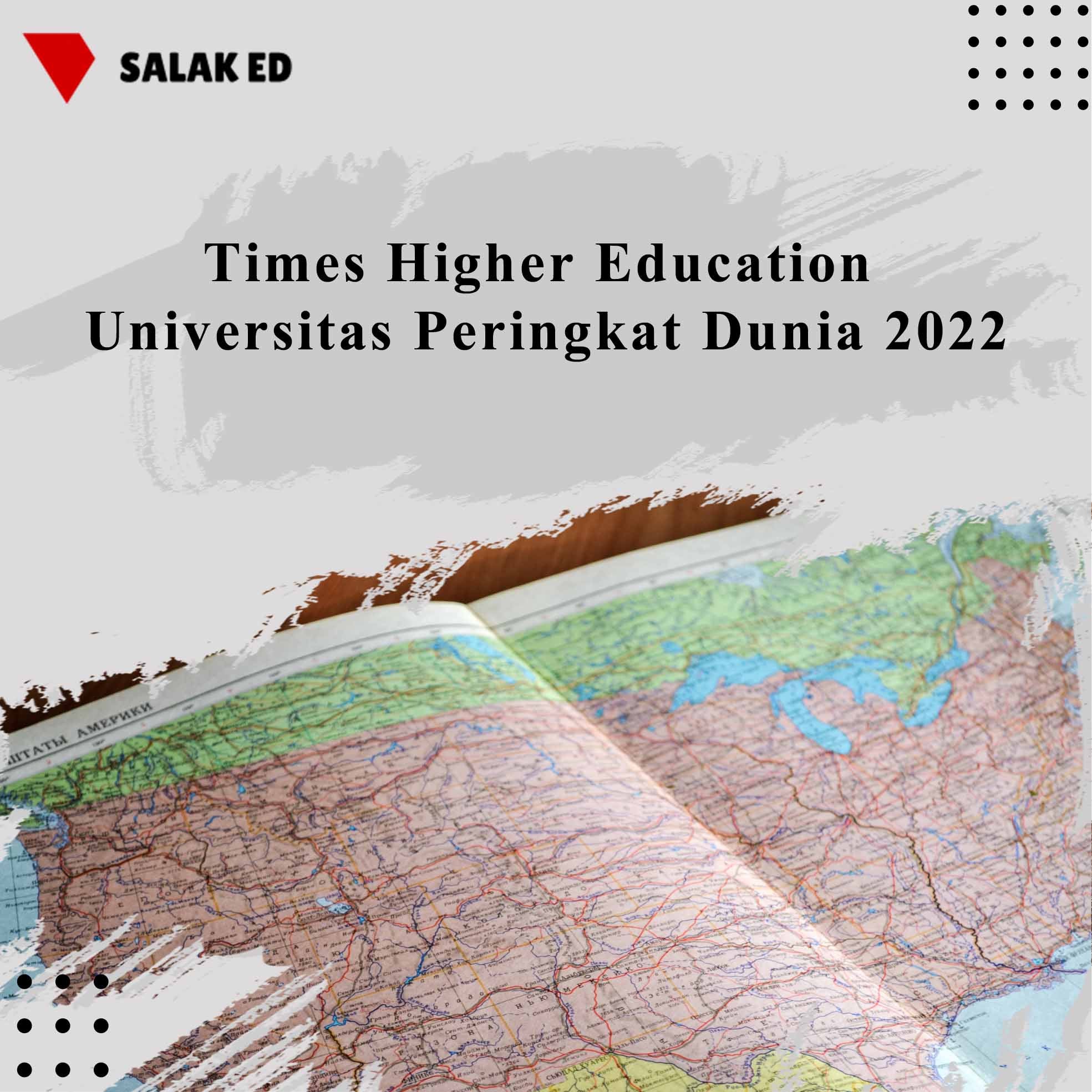 Times Higher Education Rilis Peringkat Universitas 2022