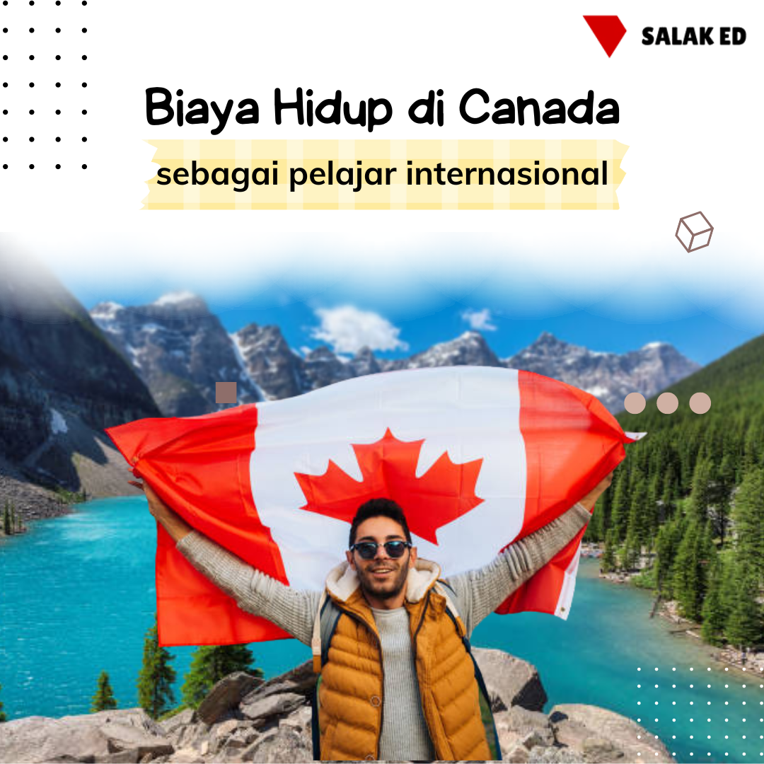 Berapa Biaya Hidup Untuk Kuliah di Kanada?