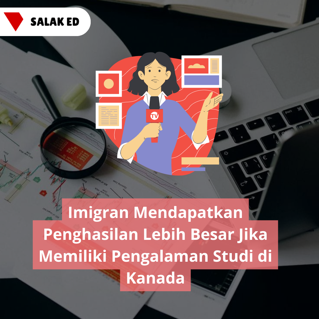 Pentingnya Pengalaman Studi di Kanada Bagi Imigran