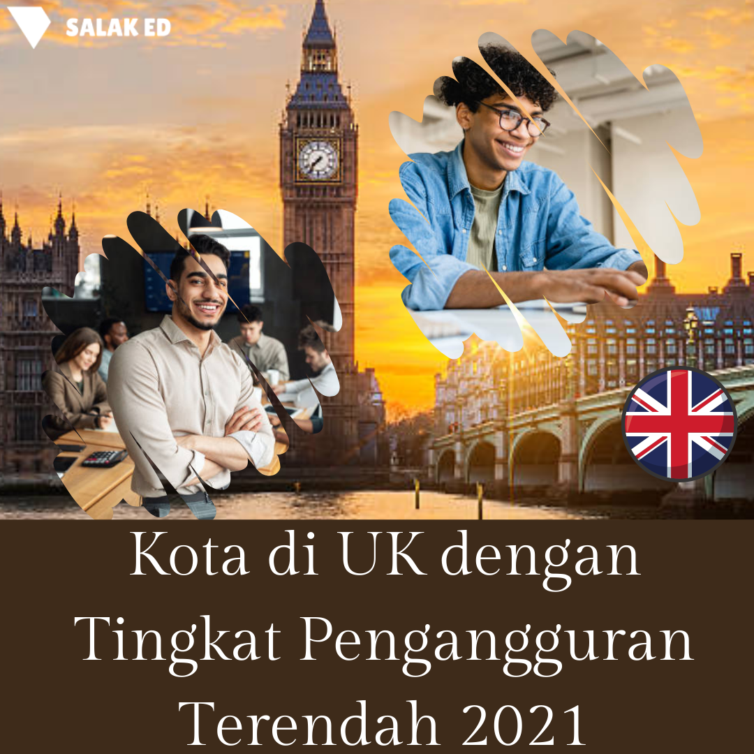 Kota di UK dengan Tingkat Pengangguran Terendah 2021