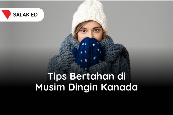 Tips Bertahan di Musim Dingin Kanada