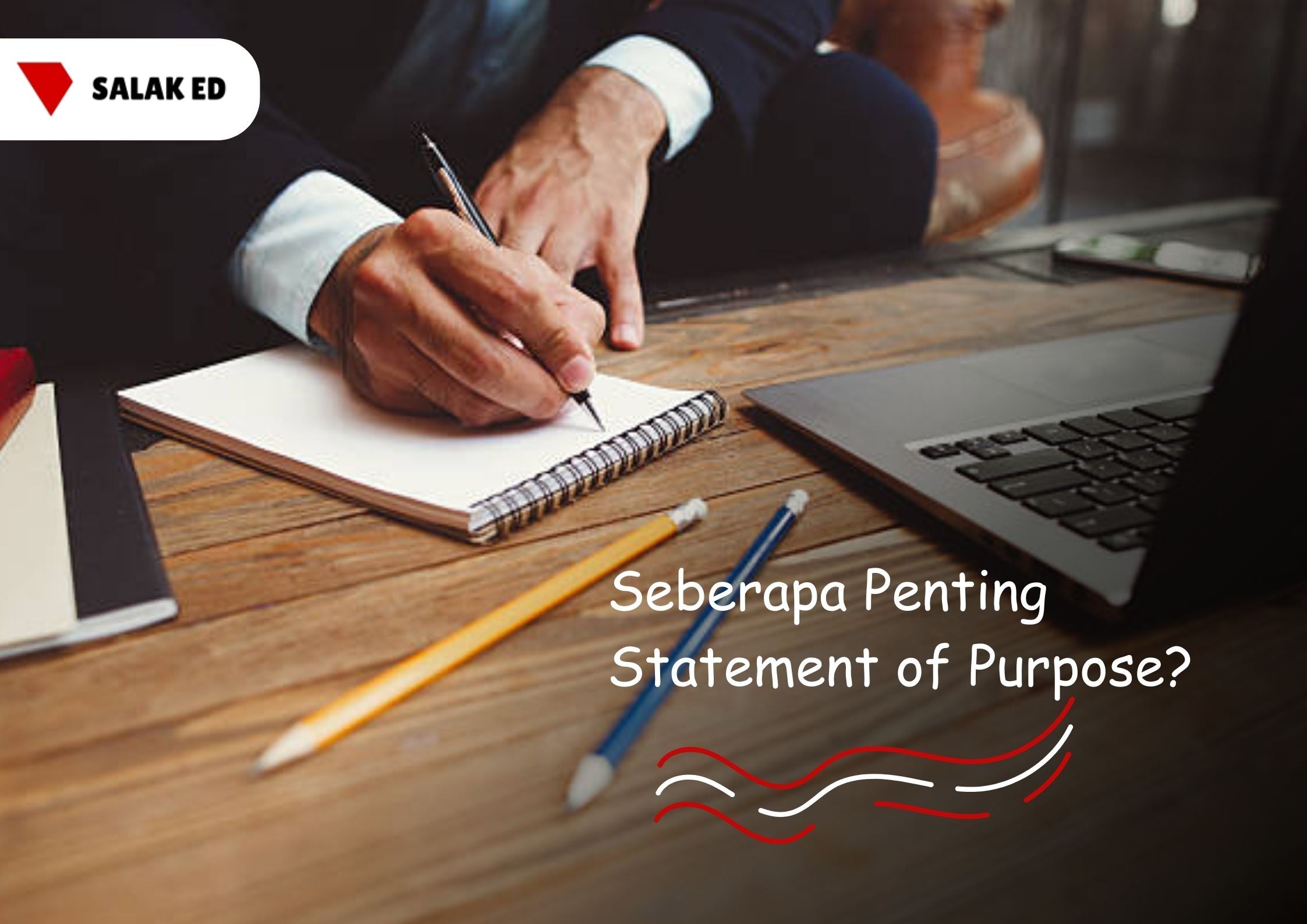 Seberapa Penting Statement of Purpose?