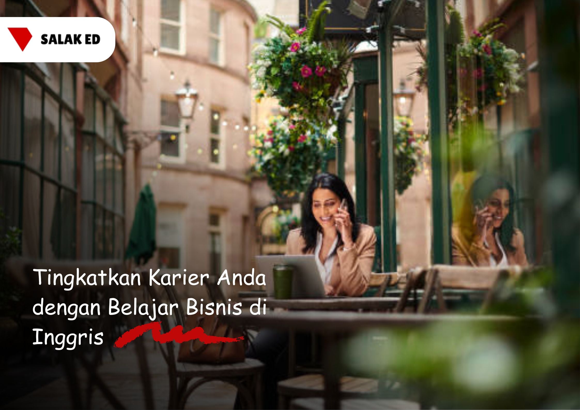 Tingkatkan Karier Anda dengan Belajar Bisnis di Inggris