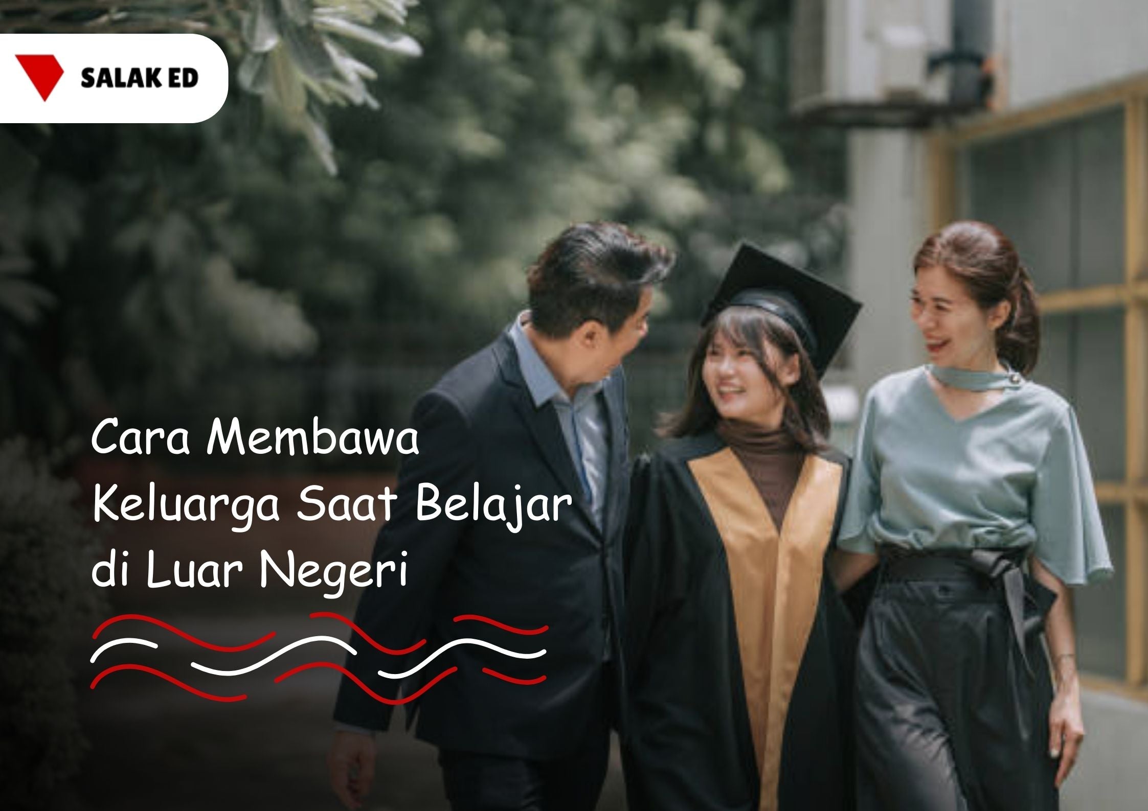 Cara Membawa Keluarga Saat Belajar di Luar Negeri