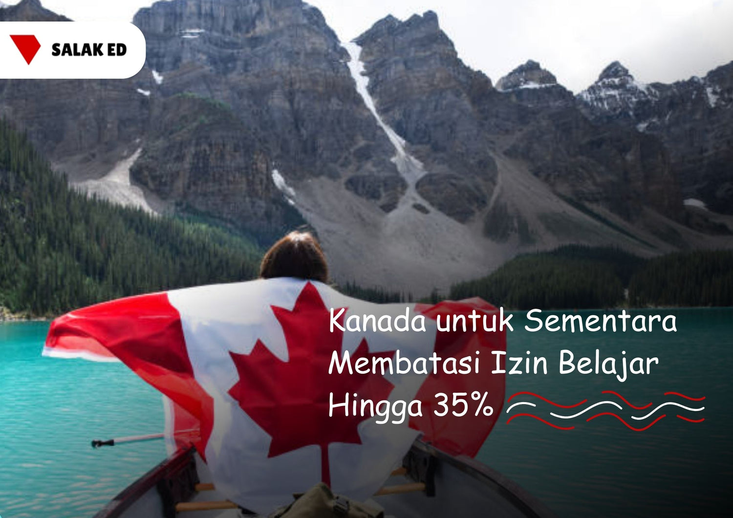 Kanada untuk Sementara Membatasi Izin Belajar Hingga 35%