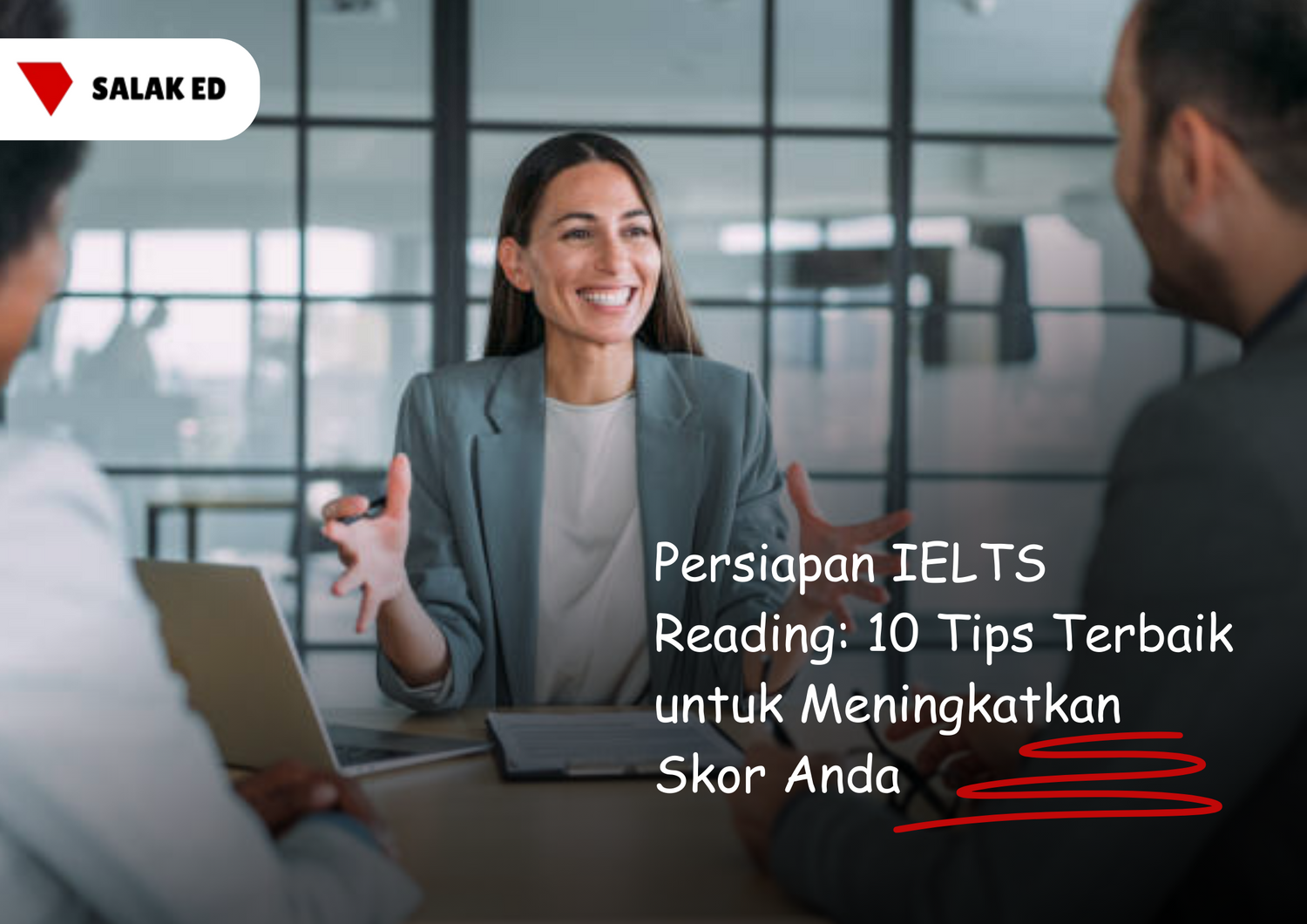 Persiapan IELTS Reading: 10 Tips Terbaik untuk Meningkatkan Skor Anda