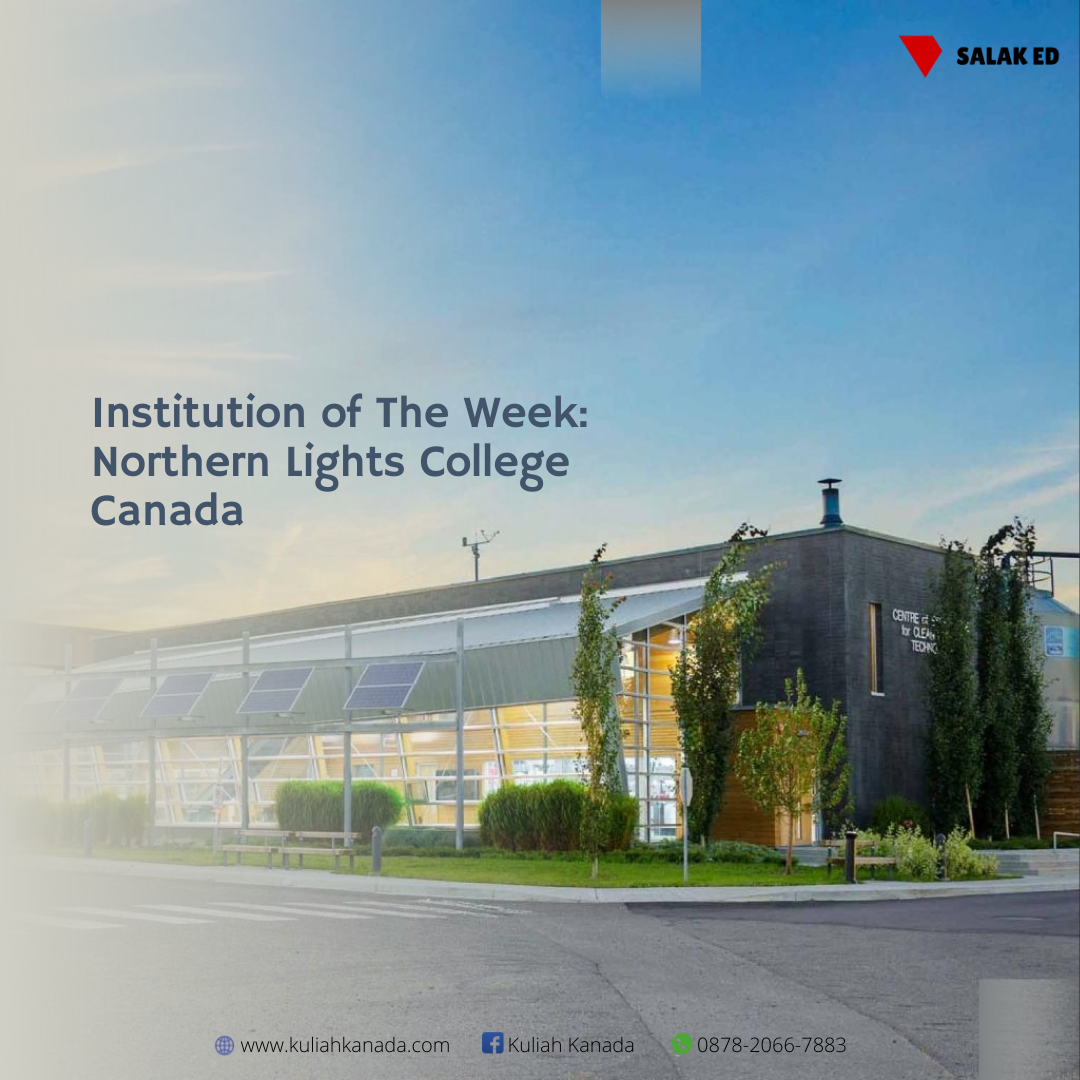 Institution of The Week: Northern Lights College, Canada