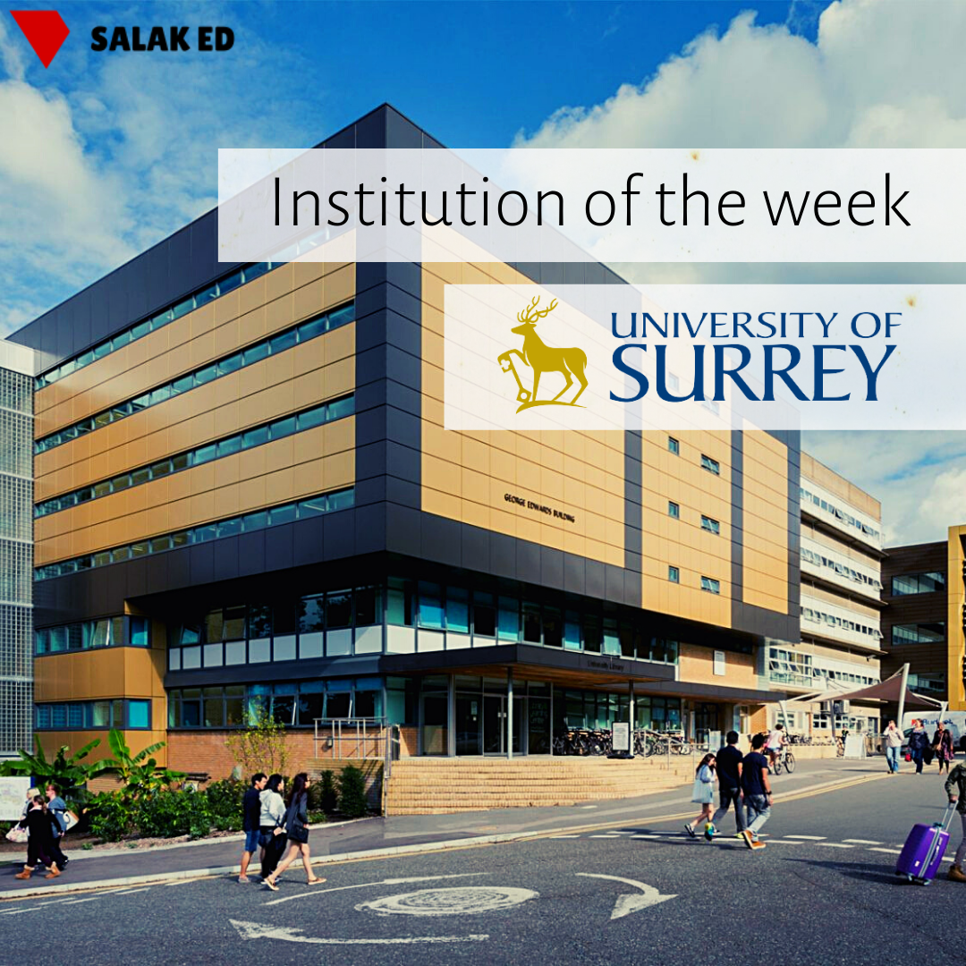 Institution Of The Week: University Of Surrey, UK – Salak Education