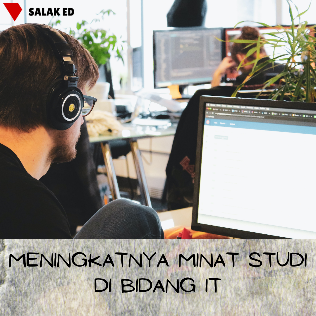 Meningkatnya Minat Studi di Bidang IT