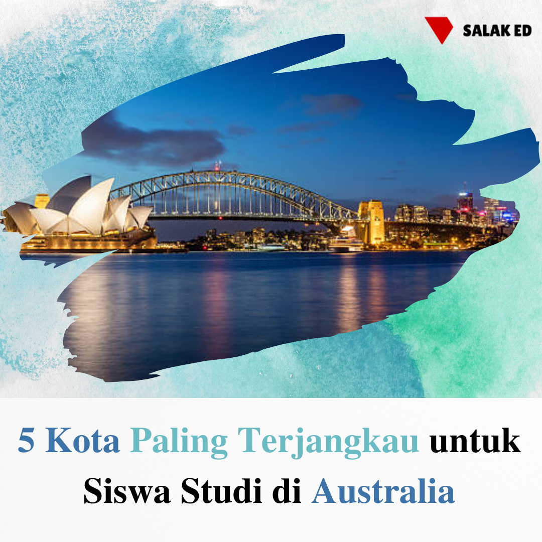 5 Kota Paling Terjangkau Untuk Kuliah di Australia