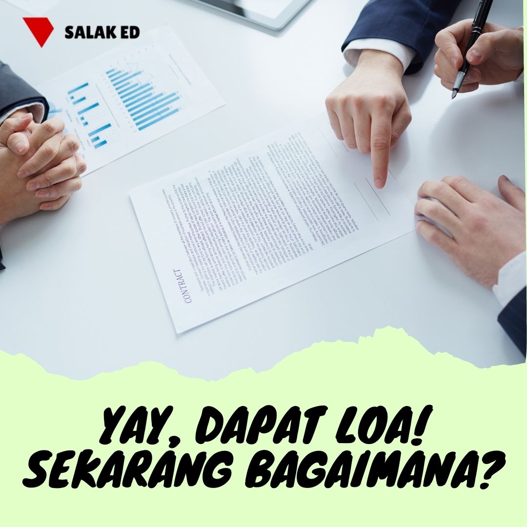 Yay, Dapat LoA! Langkah Selanjutanya Apa?