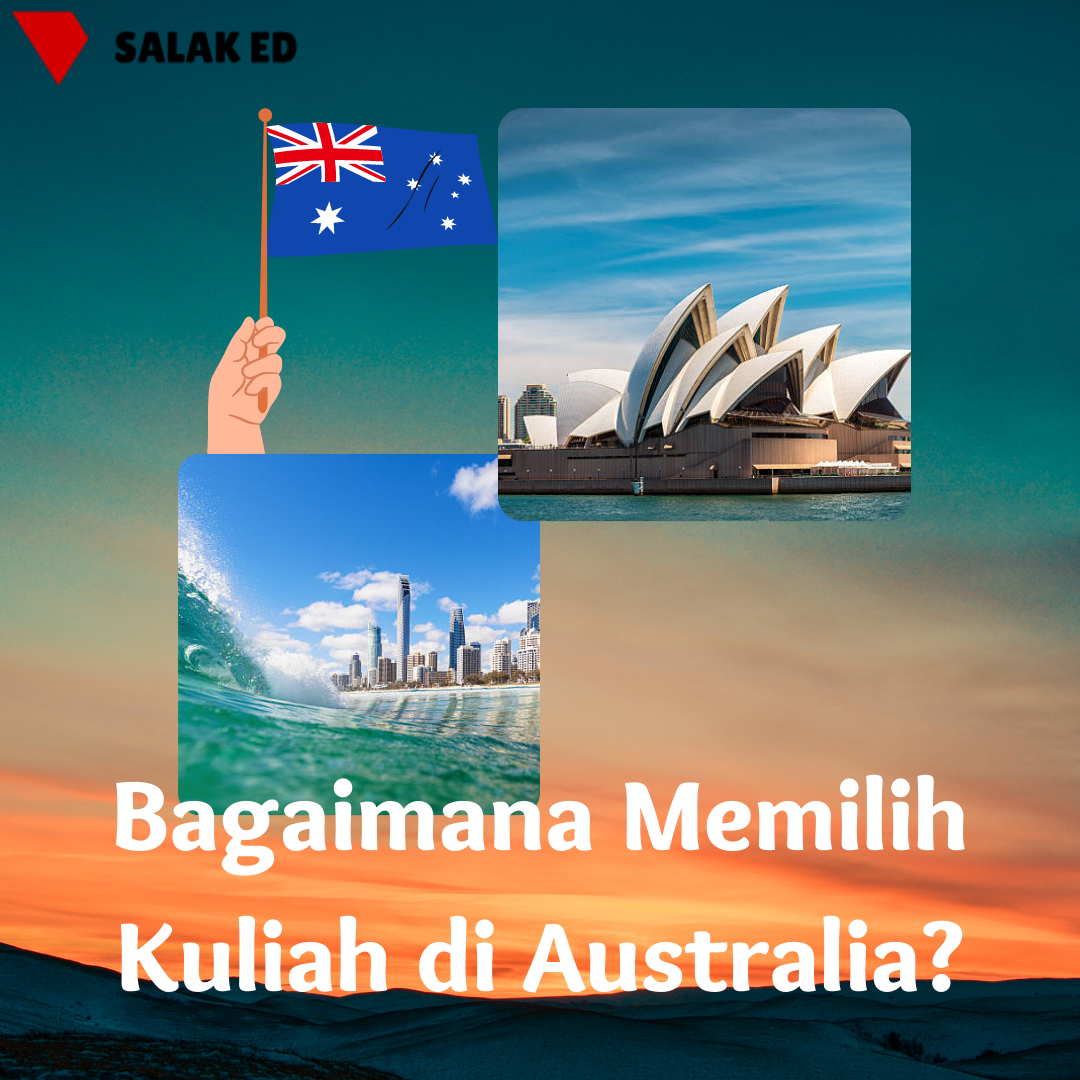 Bagaimana Memilih Kuliah di Australia?