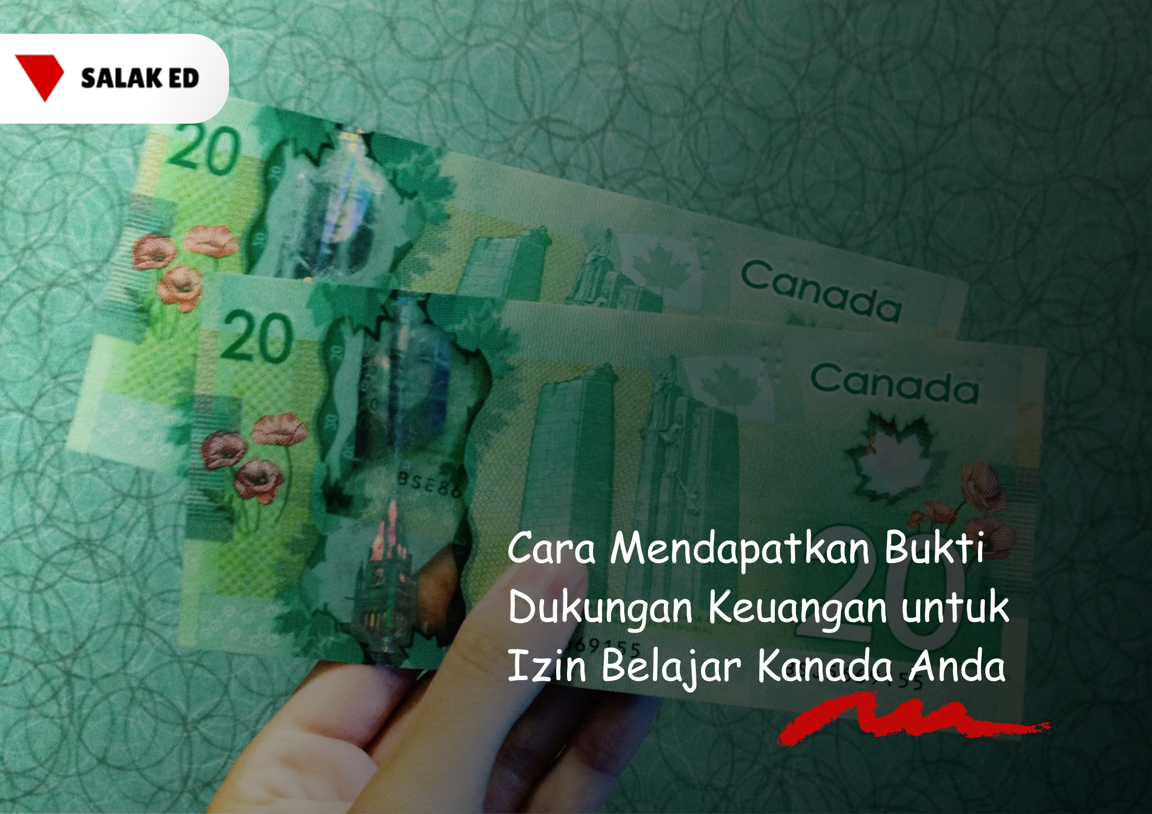 Cara Mendapatkan Bukti Dukungan Keuangan untuk Izin Belajar Kanada Anda