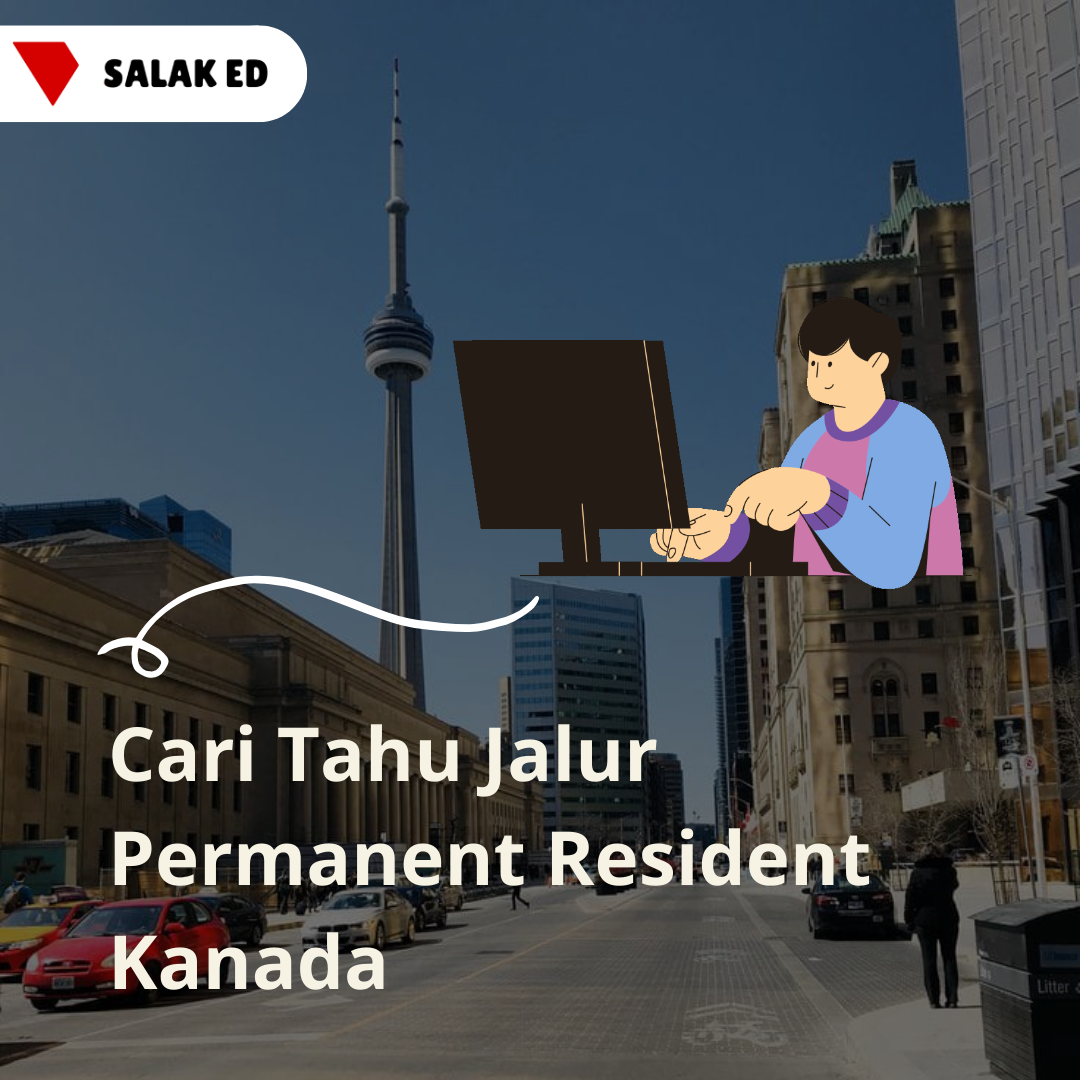 Cari Tahu Jalur Permanent Resident Kanada