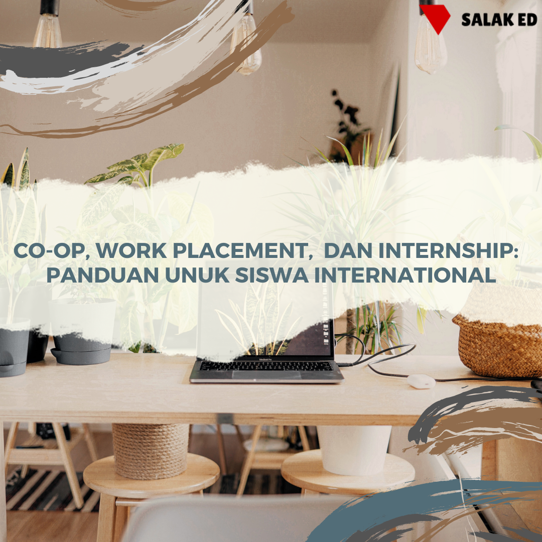 Panduan Co-op, Work Placement, dan Internship