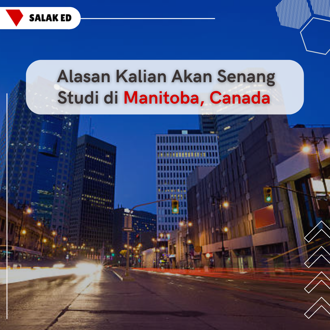 Apa Kelebihan Kuliah di Kota Manitoba, Kanada?