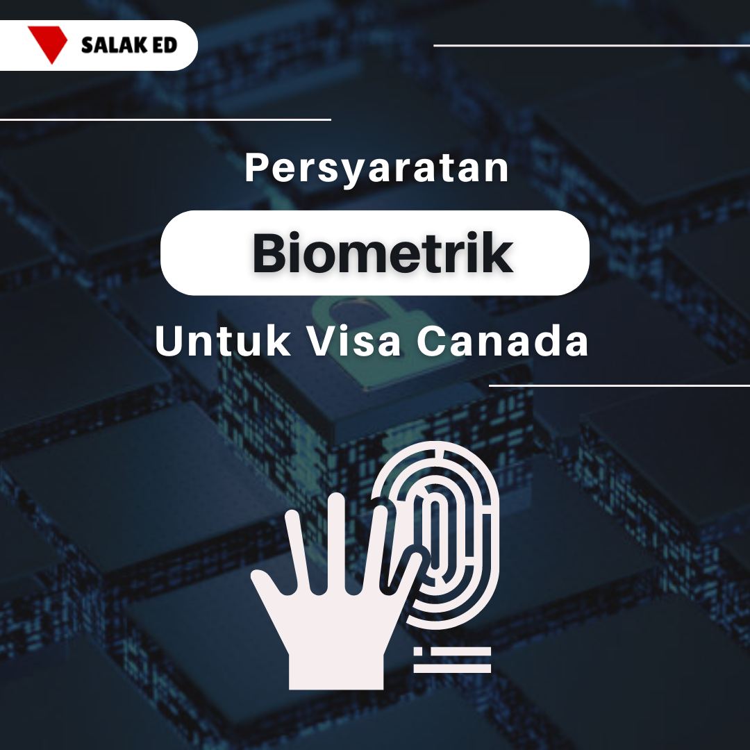 Persyaratan Biometric untuk Visa Canada