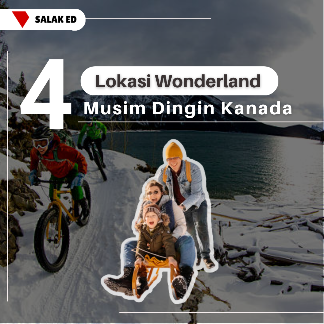 4 Lokasi Liburan Musim Dingin di Kanada