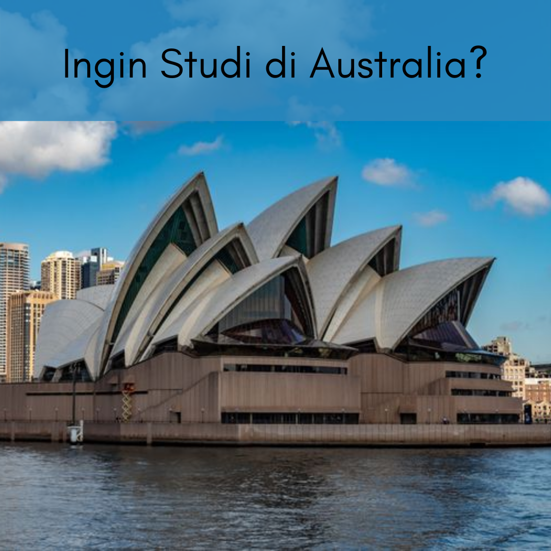 Ingin Studi di Australia?