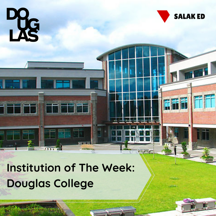 Institution of The Week: Douglas College – Salak Education