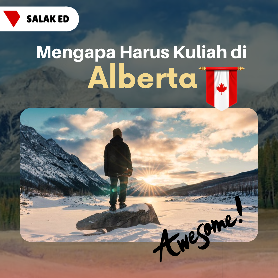 Mengapa Harus Kuliah di Alberta, Canada