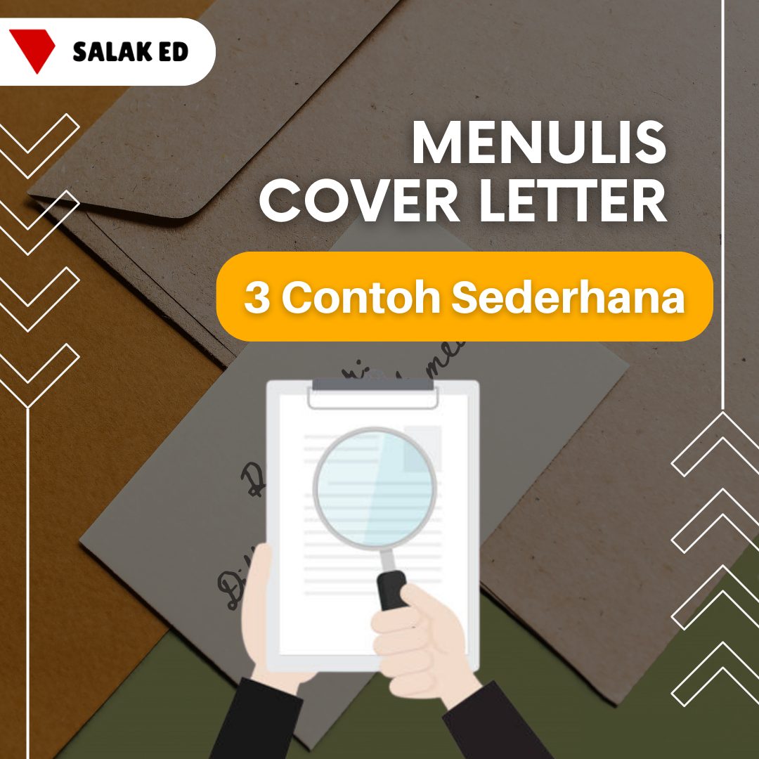 Menulis Cover Letter: 3 Contoh Sederhana – Salak Education