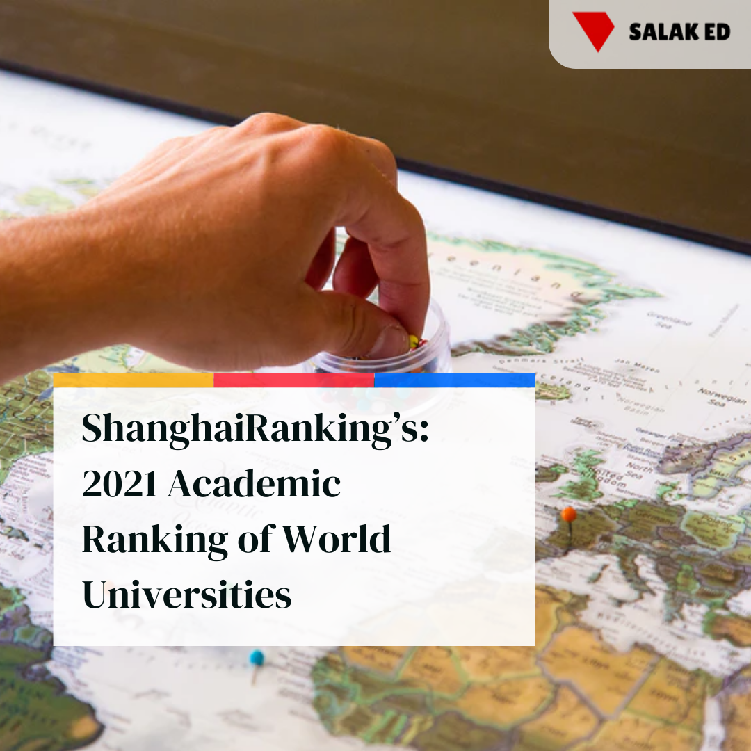 ShanghaiRanking’s: 2021 Academic Ranking of World Universities