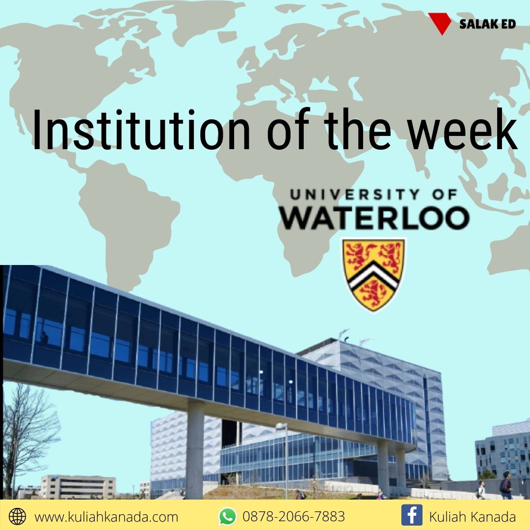 Institution of The Week: University of Waterloo, Canada