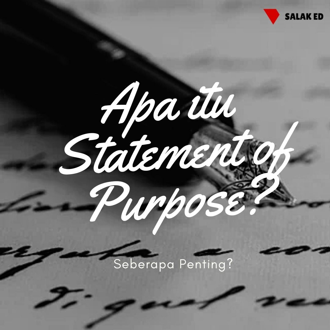 Apa itu Statement of Purpose? Ini Fungsi & Cara Buatnya