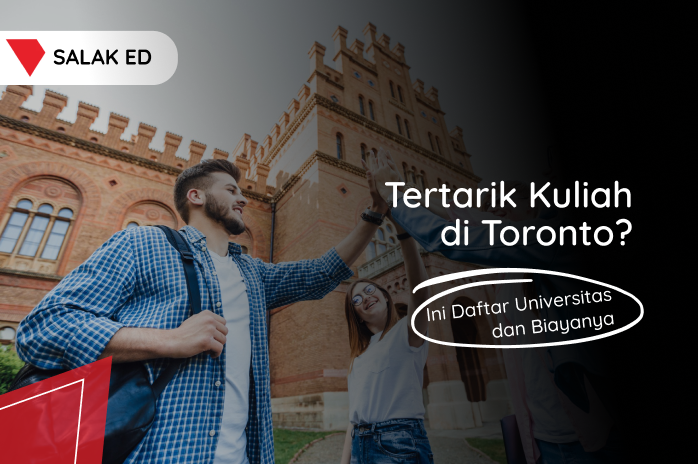 Tertarik Kuliah di Toronto Ini Daftar Universitas dan Biayanya