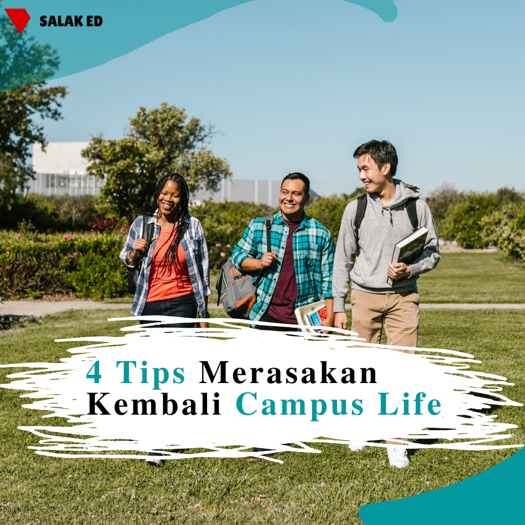 4 Tips Merasakan Kembali Campus Life