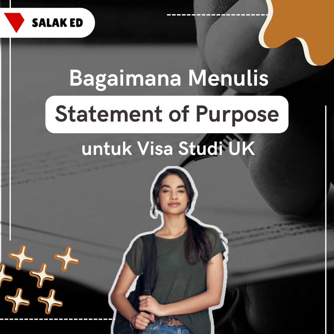 Cara Menulis Statement of Purpose untuk Visa Studi di UK