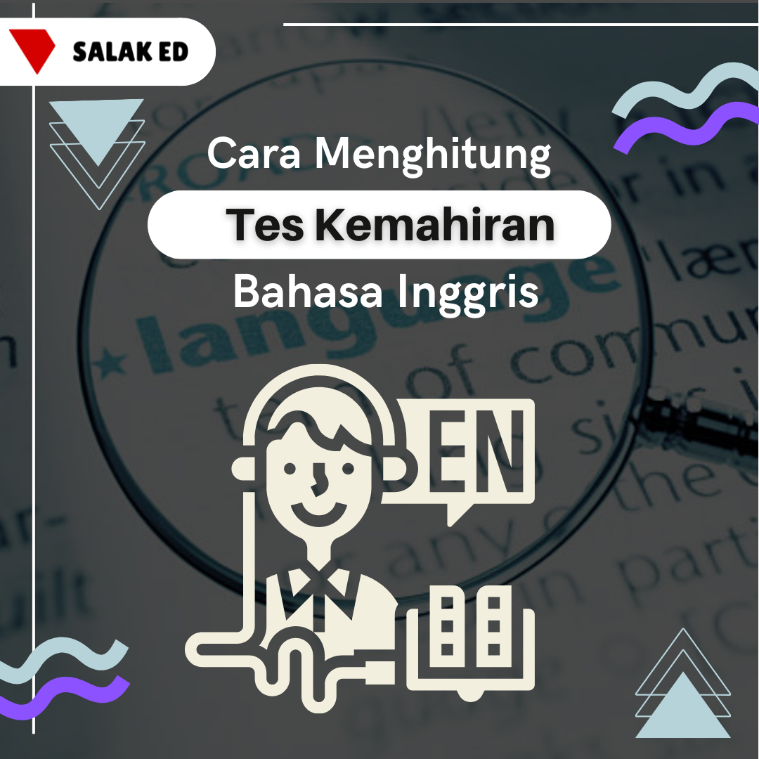 Cara Menghitung Tes Kemahiran Bahasa Inggris