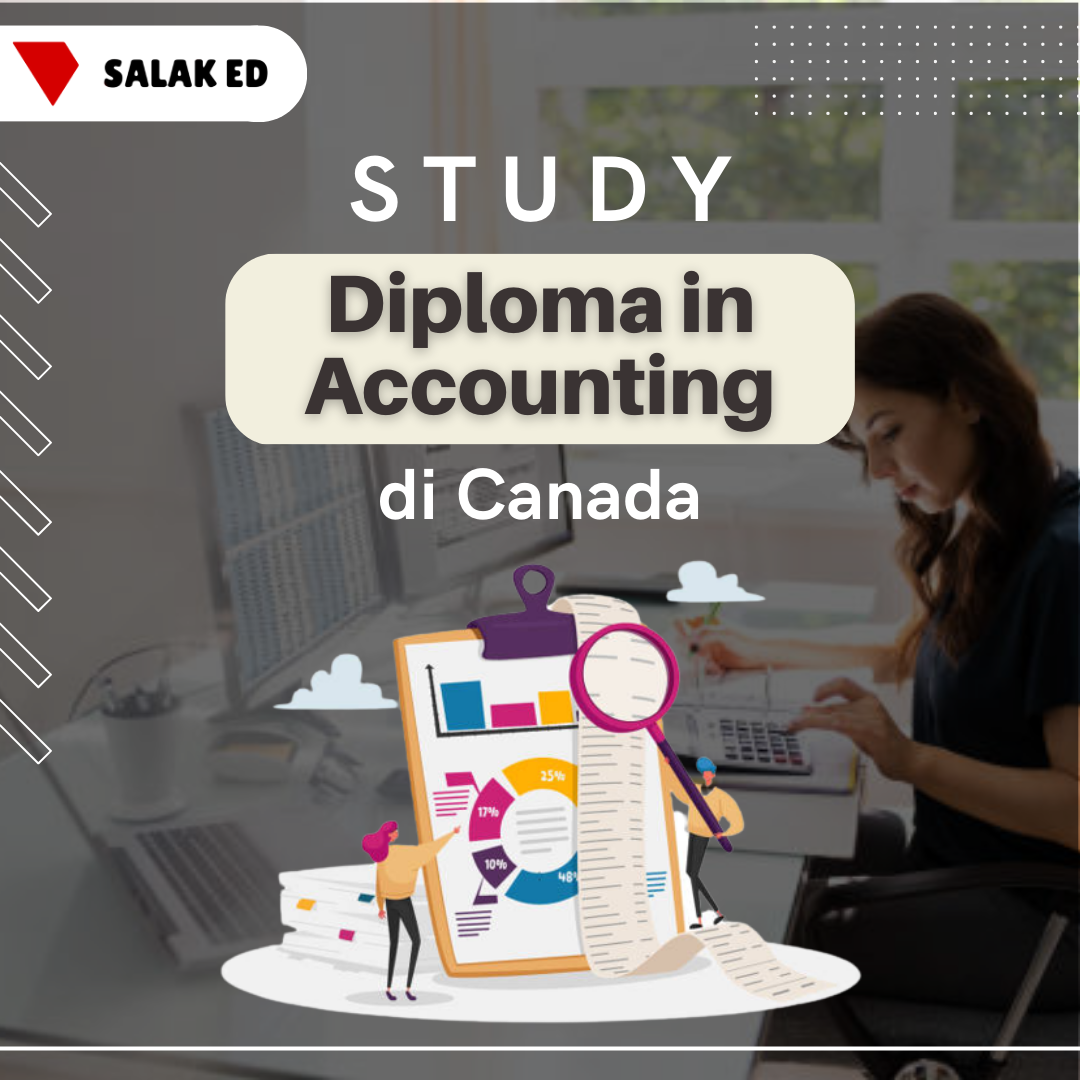 Studi Diploma In Accounting Di Canada 2023 Salak Education   Cover Artikel 5 1272c45b Fc60 40b7 Aab3 3b0f7ad3d2d5 