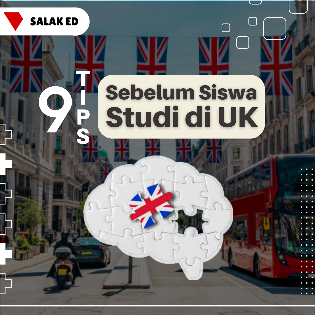 9 Tips Sebelum Siswa Studi di UK