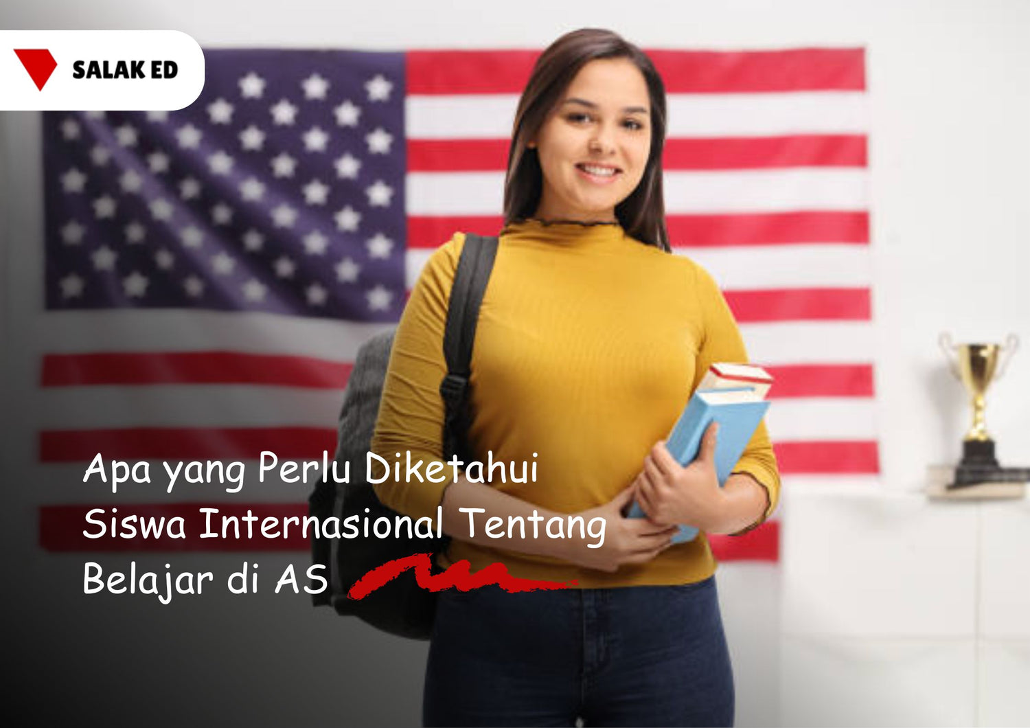 Apa yang Perlu Diketahui Siswa Internasional Tentang Belajar di AS