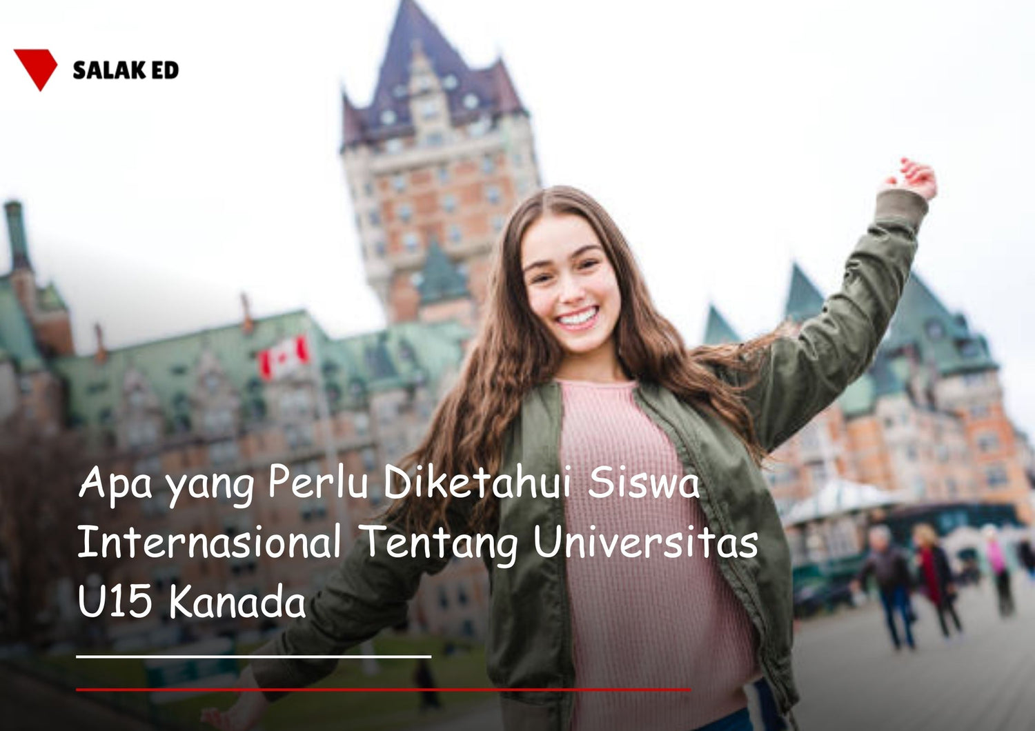 Apa yang Perlu Diketahui Siswa Internasional Tentang Universitas U15 Kanada