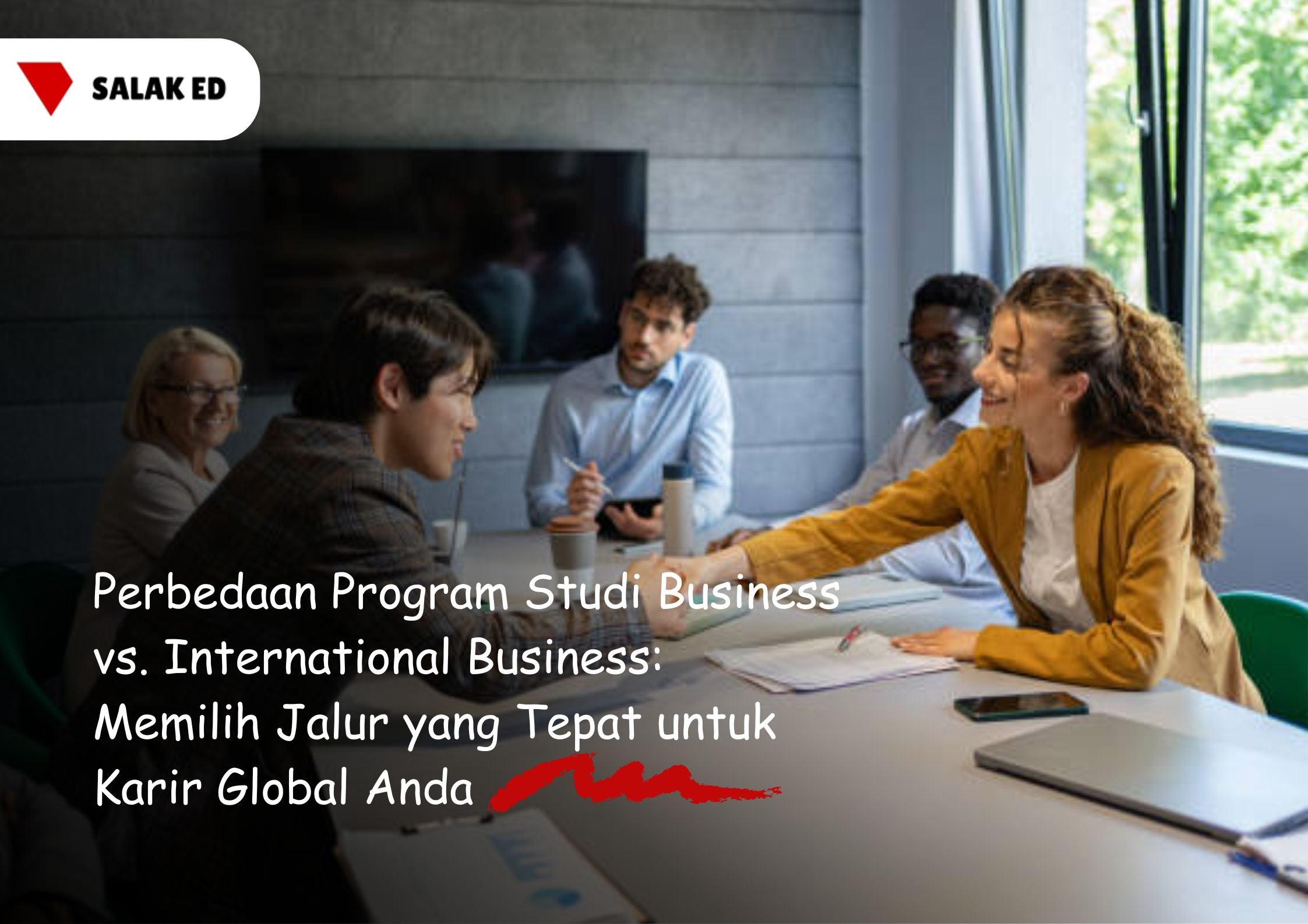 Perbedaan Program Studi Business vs. International Business: Memilih Jalur yang Tepat untuk Karir Global Anda