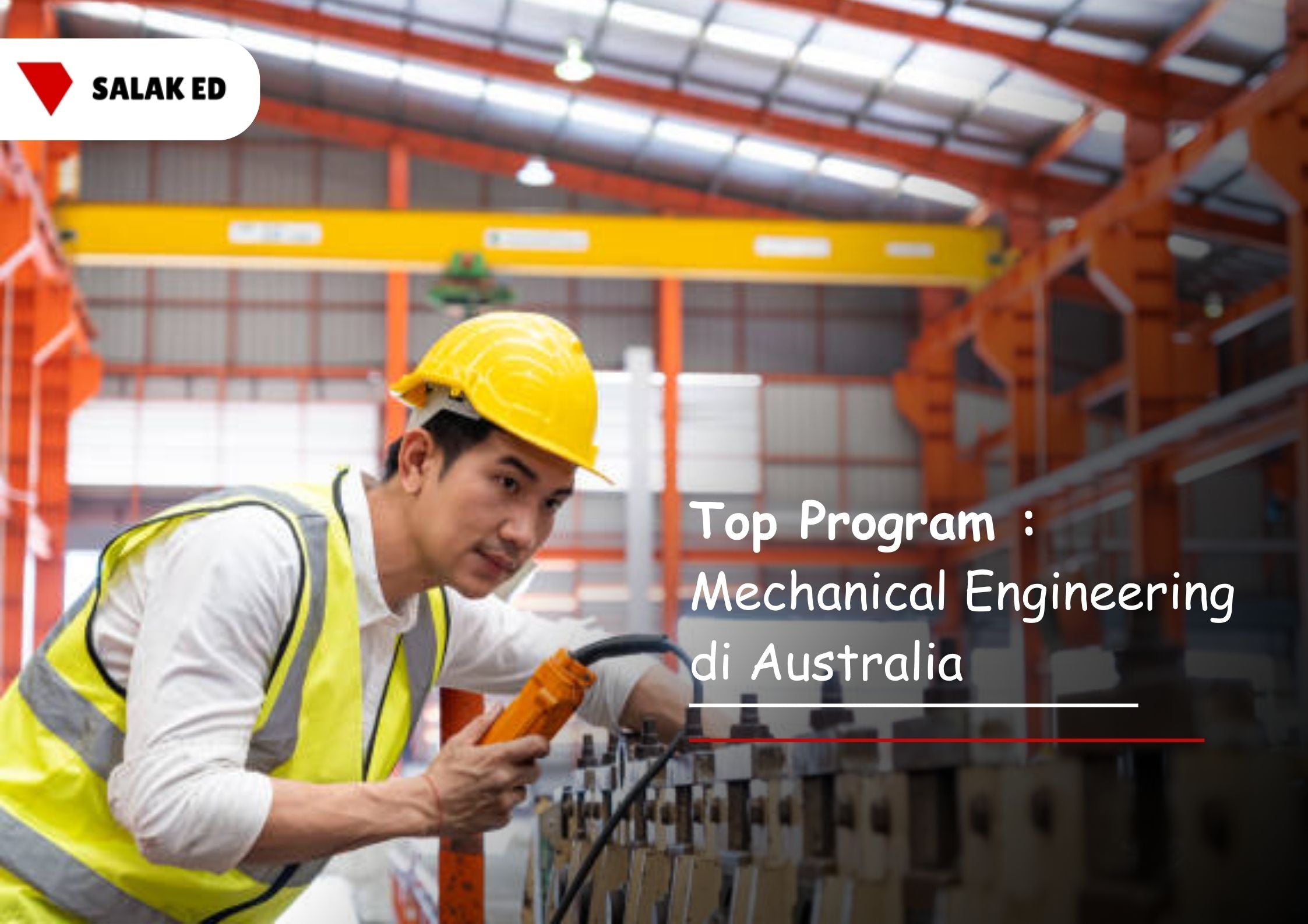 Top Program Mechanical Engineering di Australia – Salak Education