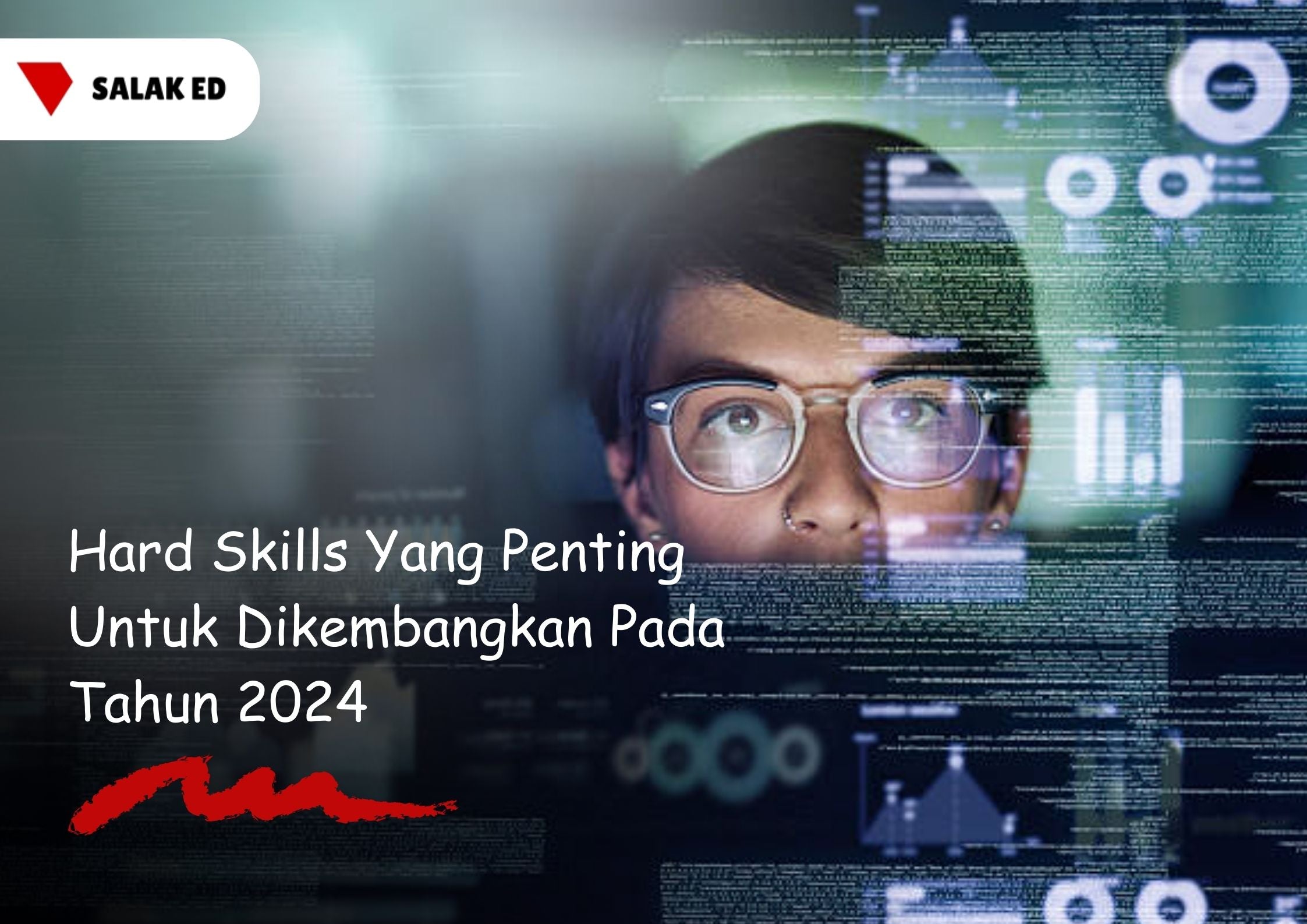 Hard Skills Yang Penting Untuk Dikembangkan Pada Tahun 2024