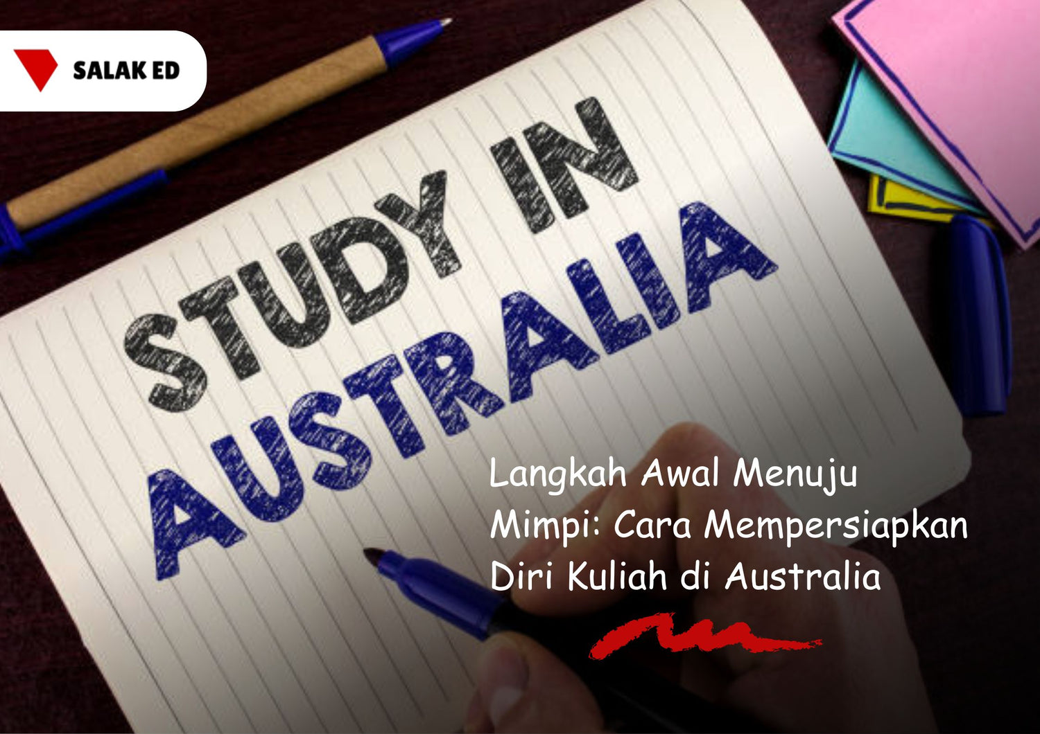 Langkah Awal Menuju Mimpi: Cara Mempersiapkan Diri Kuliah di Australia