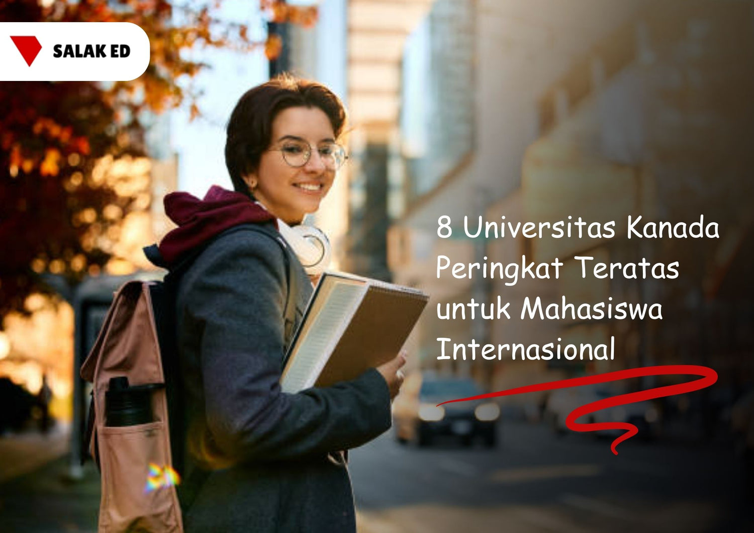 8 Universitas Kanada Peringkat Teratas untuk Mahasiswa Internasional