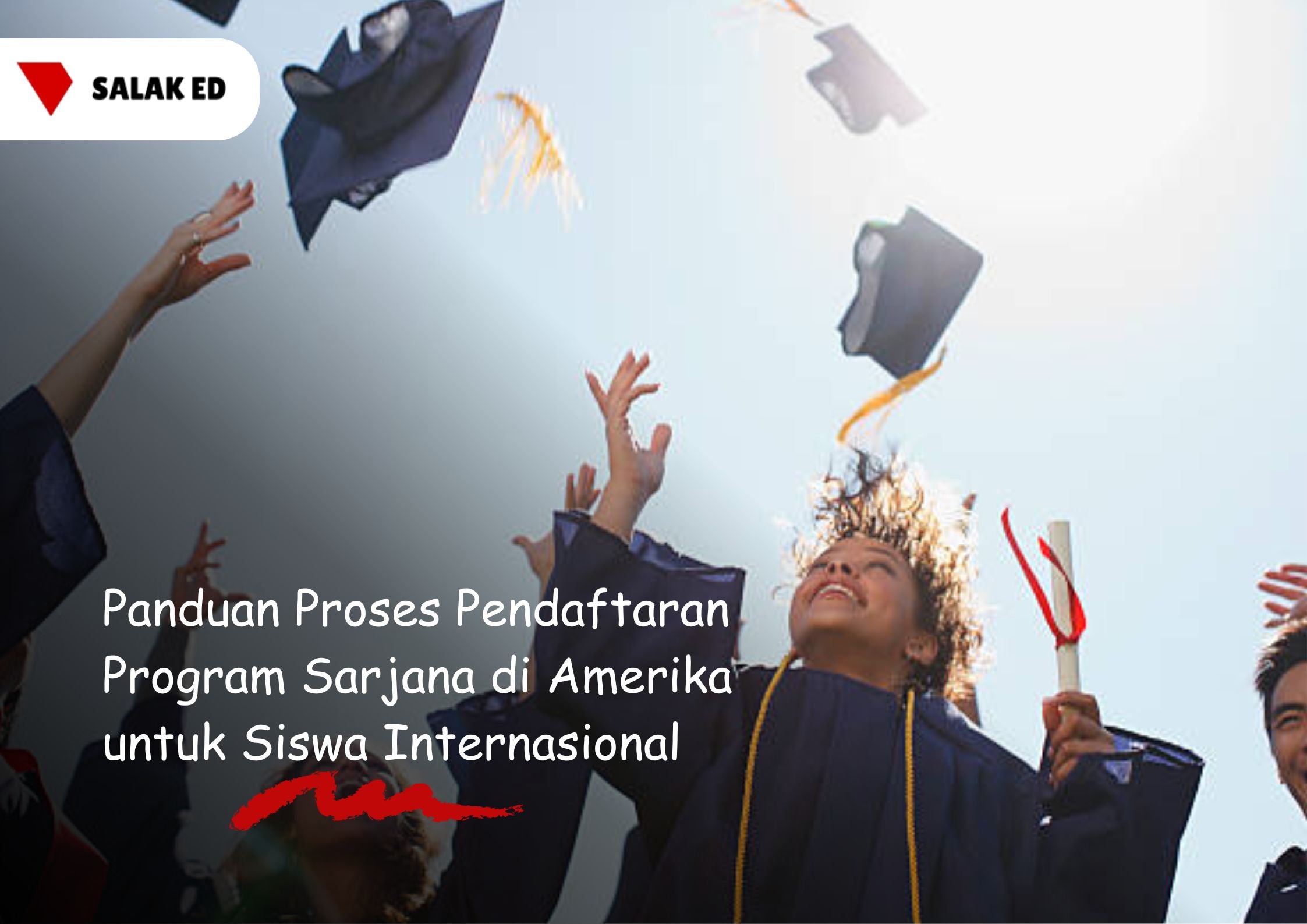 Panduan Proses Pendaftaran Program Sarjana di Amerika untuk Siswa Internasional