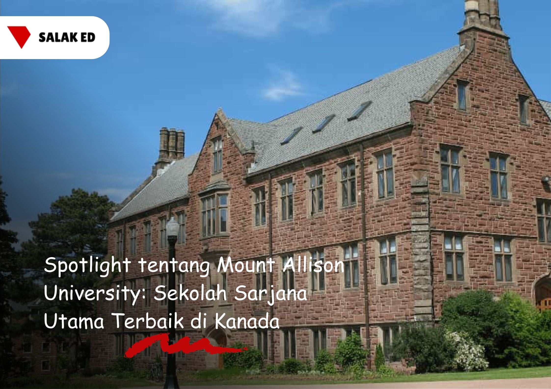 Spotlight tentang Mount Allison University: Sekolah Sarjana Utama Terbaik di Kanada