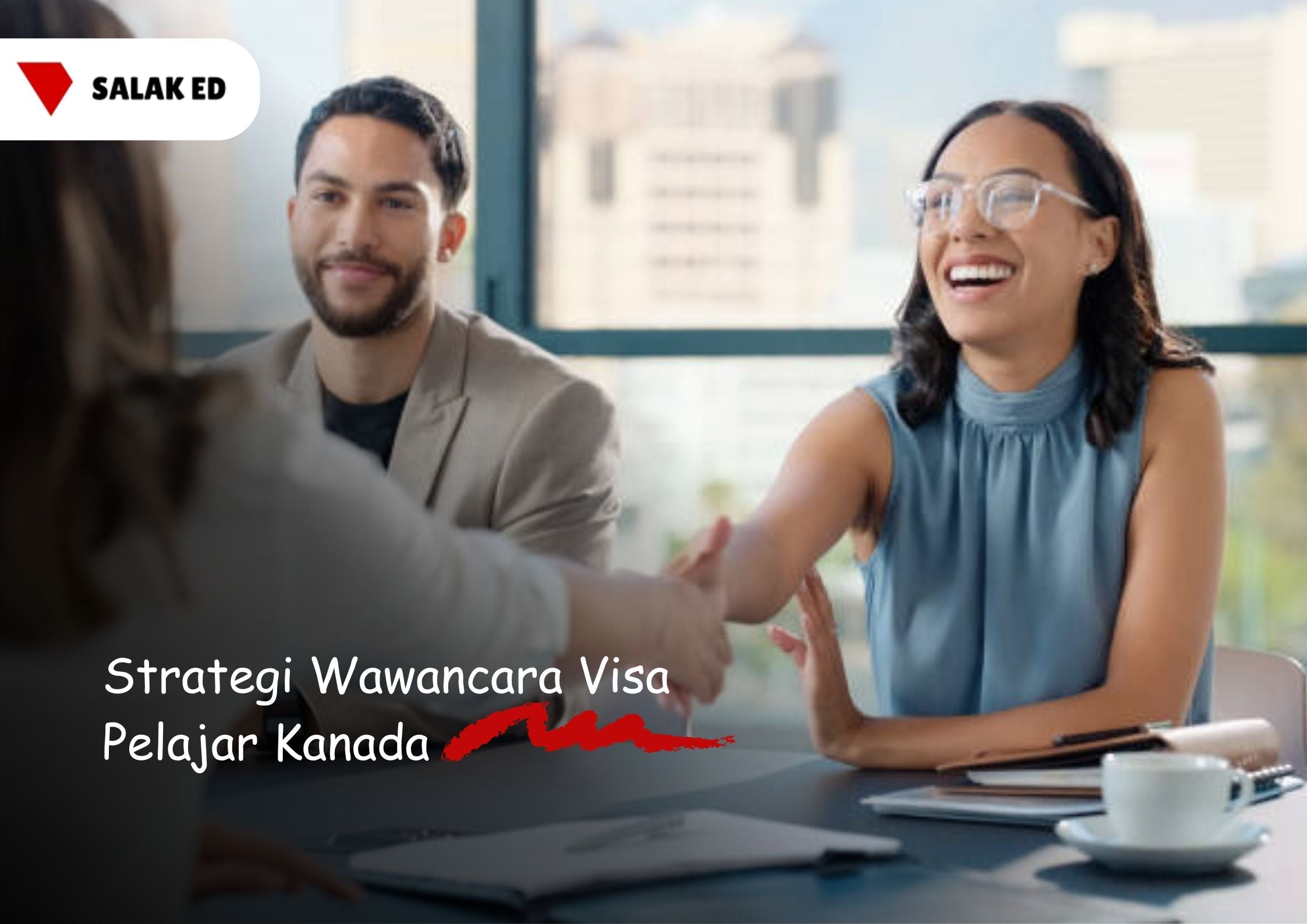 Strategi Wawancara Visa Pelajar Kanada