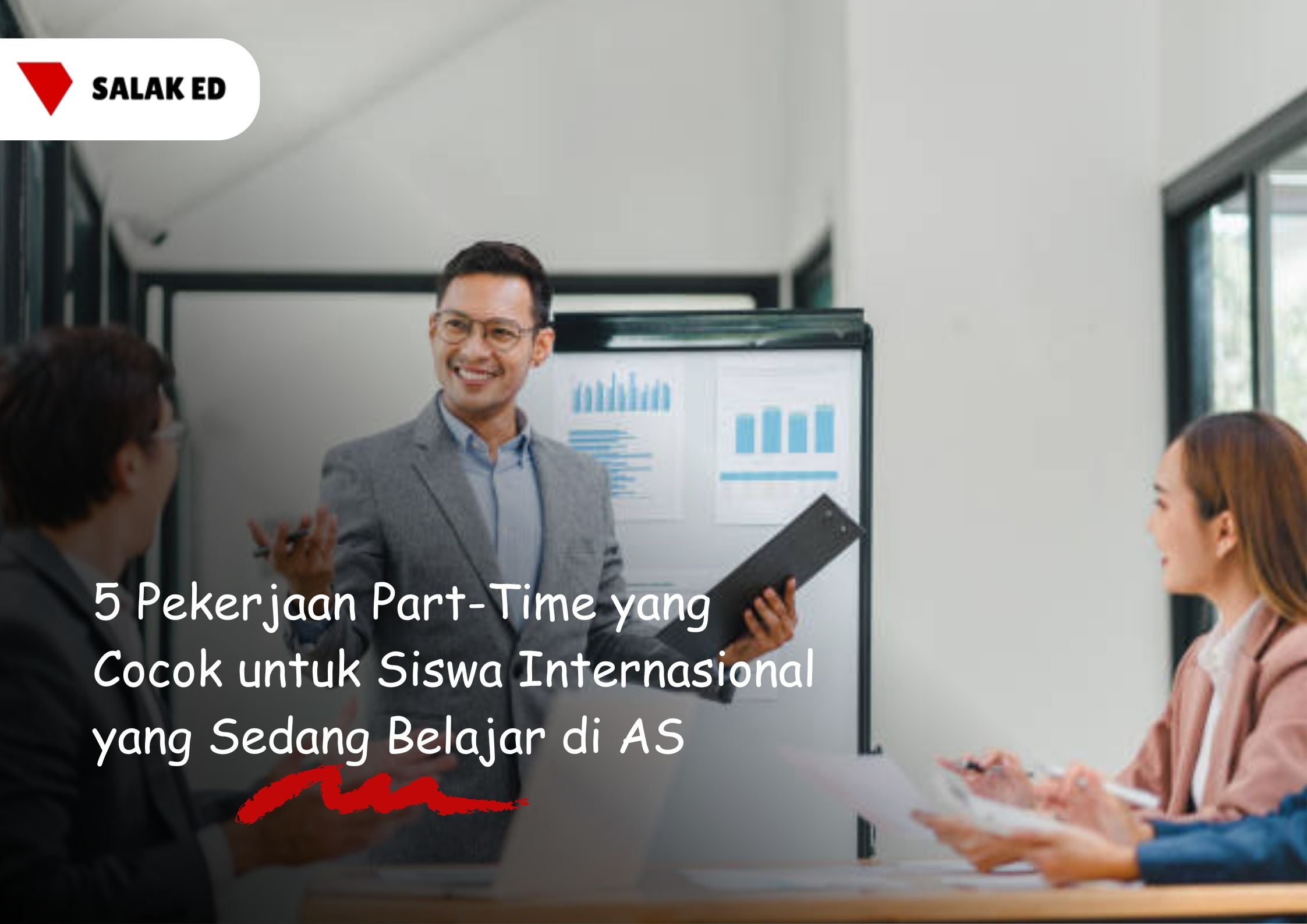 5 Pekerjaan Part-Time yang Cocok untuk Siswa Internasional yang Sedang Belajar di AS