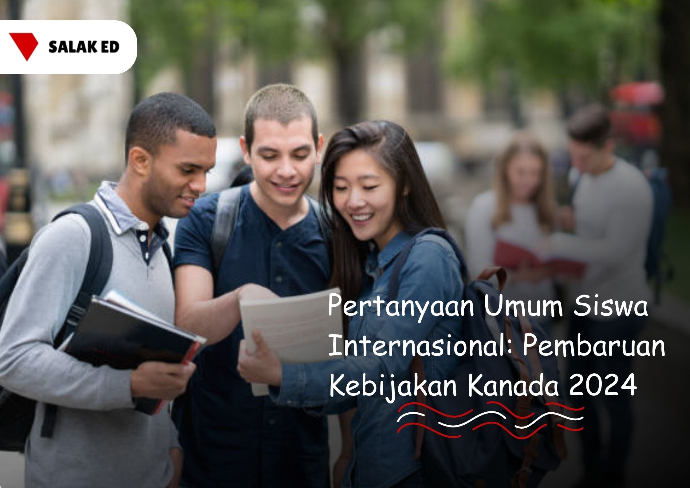 Pertanyaan Umum Siswa Internasional: Pembaruan Kebijakan Kanada 2024