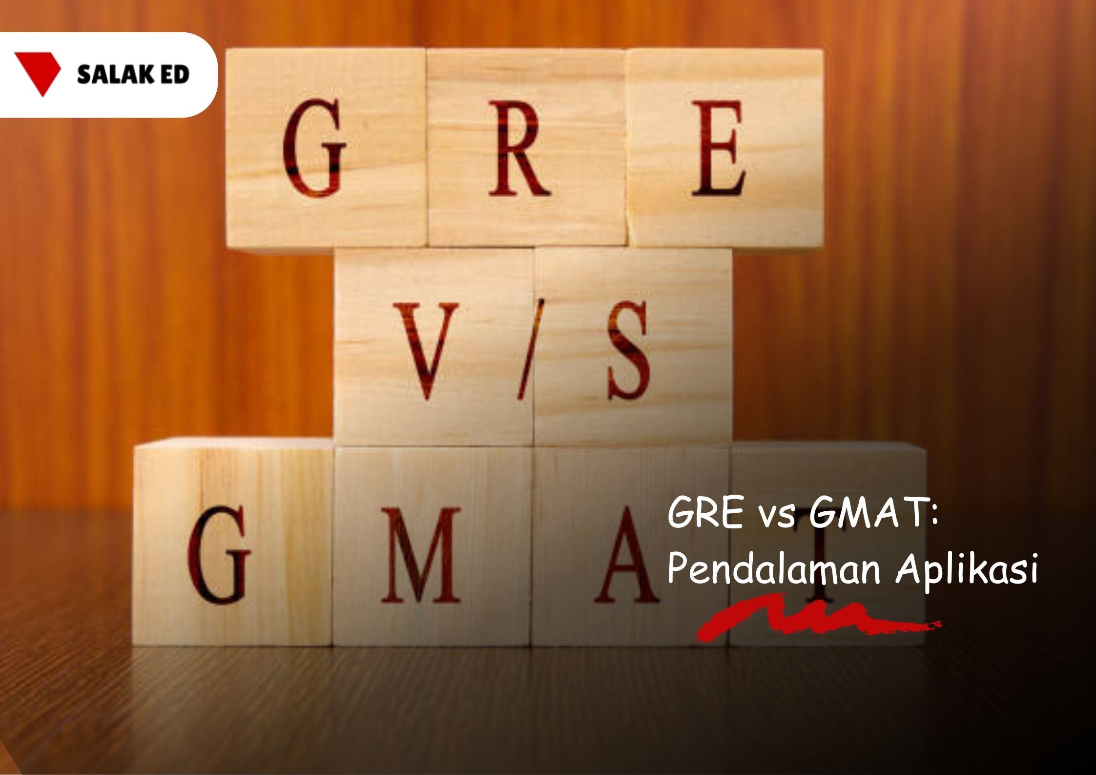 GRE vs GMAT: Pendalaman Aplikasi