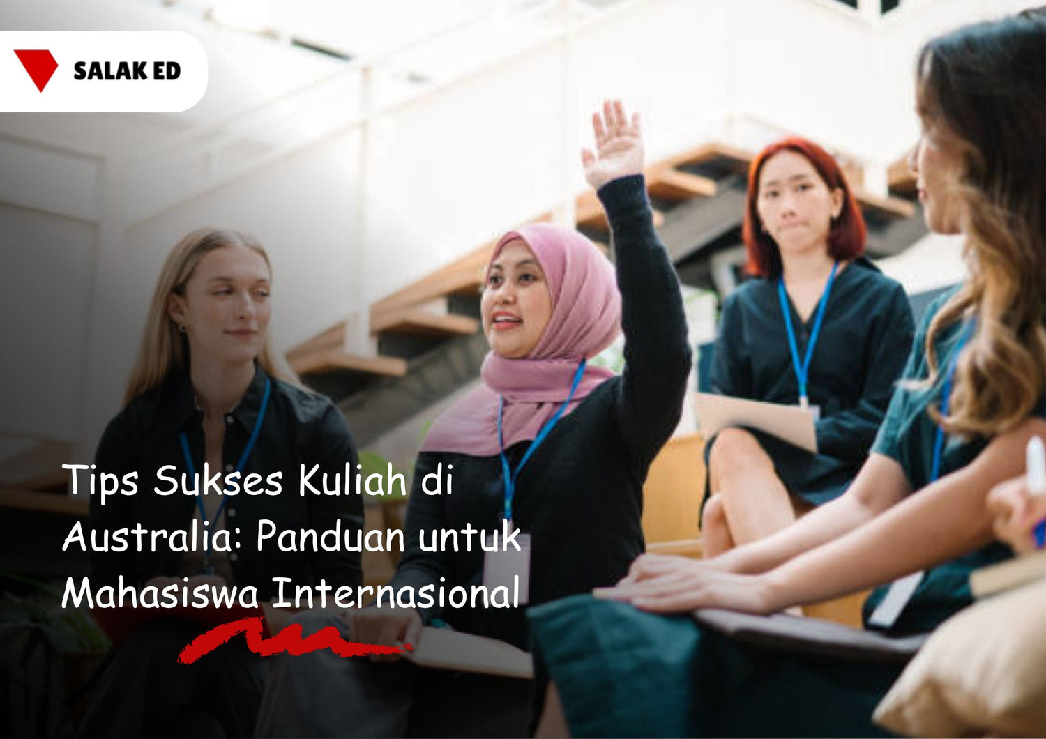 Tips Sukses Kuliah di Australia: Panduan untuk Mahasiswa Internasional