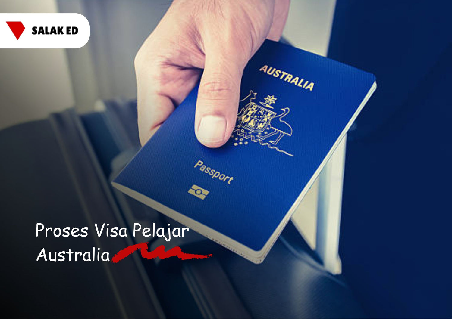 Proses Visa Pelajar Australia